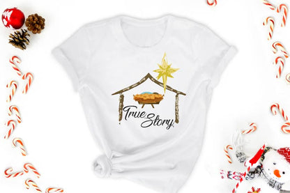 Nativity "True Story" - Christmas Shirt